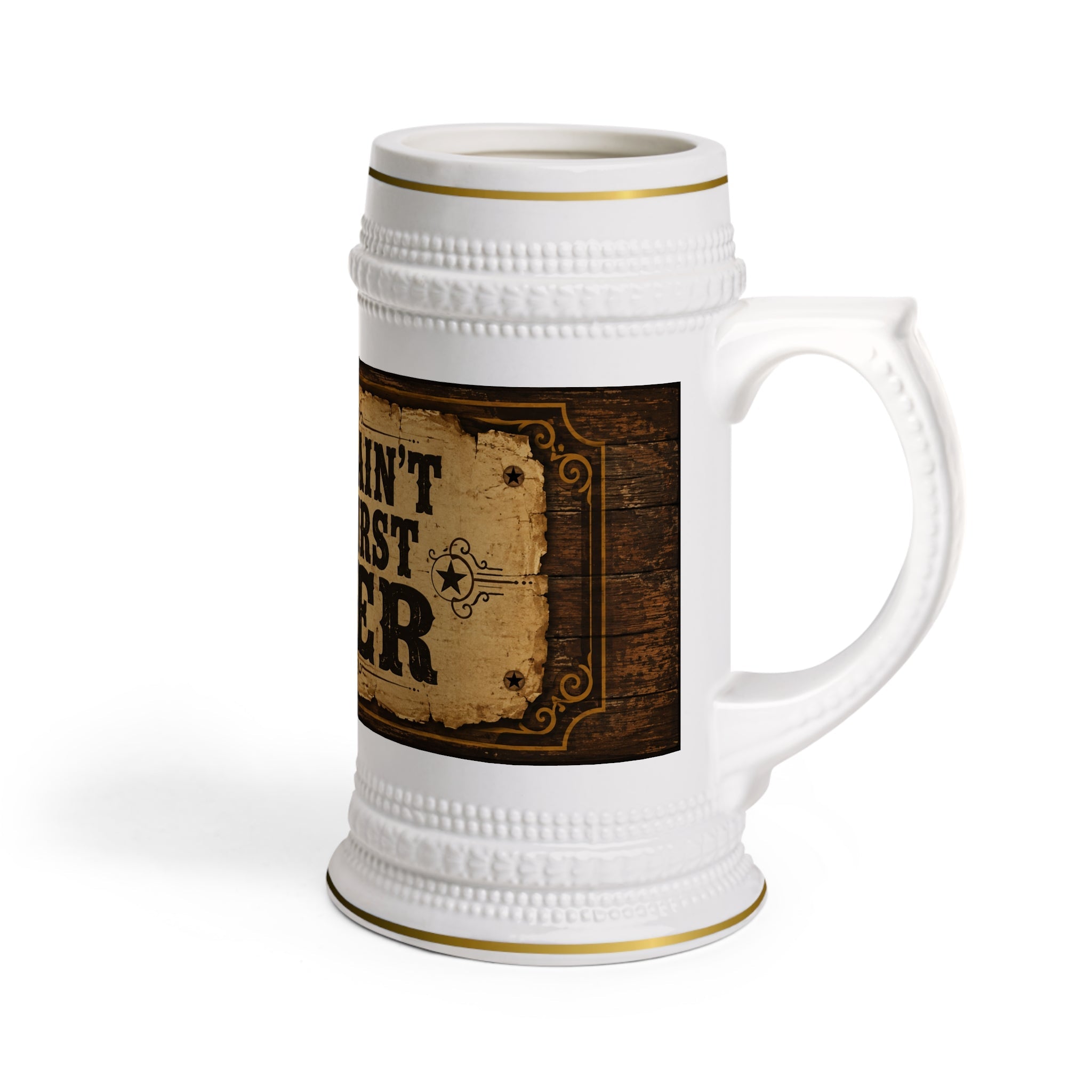 This Ain't My First Beer Old West Saloon Stein Mug - 22oz Ceramic Beer Mug